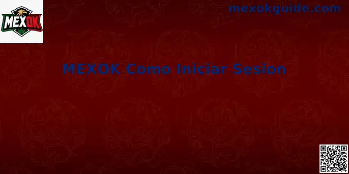 Inicio de Sesión Seguro en MEXOK