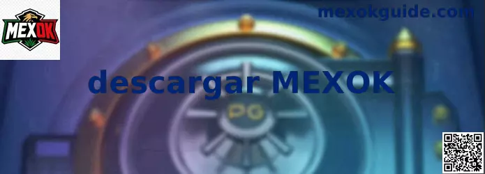 Guía visual para descargar MEXOK