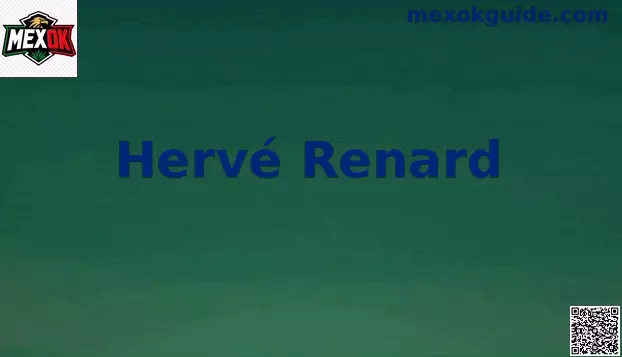 Hervé Renard director técnico internacional