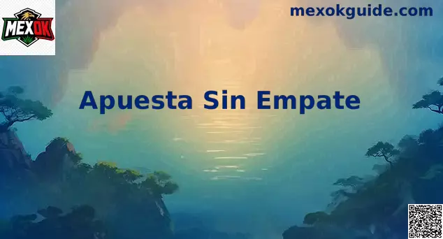 Apuesta Sin Empate guía visual