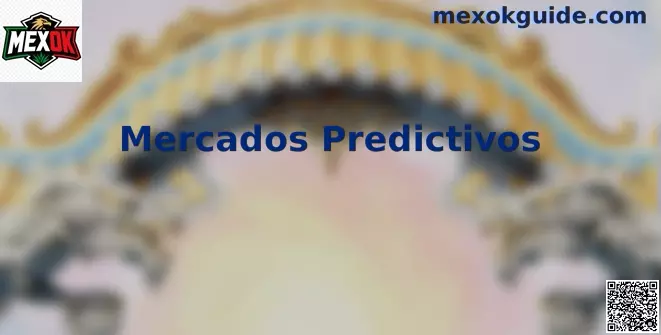 Mercados Predictivos México